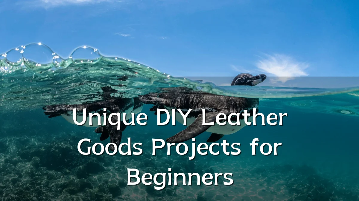 Unique DIY Leather Goods Projects for Beginners